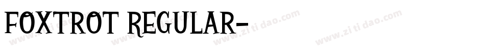 FoxTrot Regular字体转换
